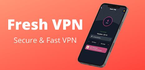 Fresh VPN- Secure & Fast VPN Ảnh chụp màn hình 0