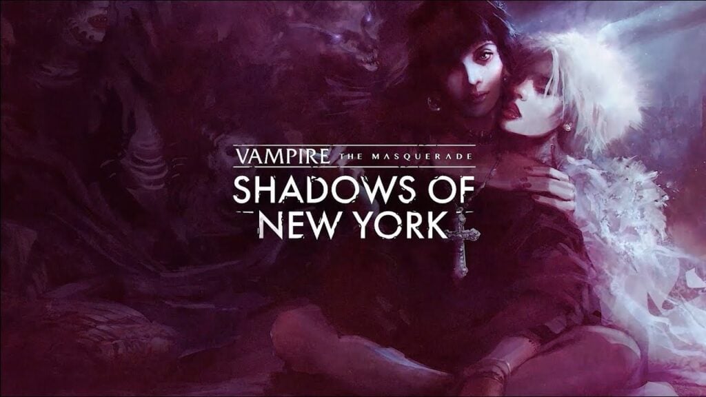 Vampire: Masquerade mở rộng với Shadows of New York