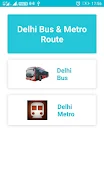 Delhi Bus & Delhi Metro Route स्क्रीनशॉट 0