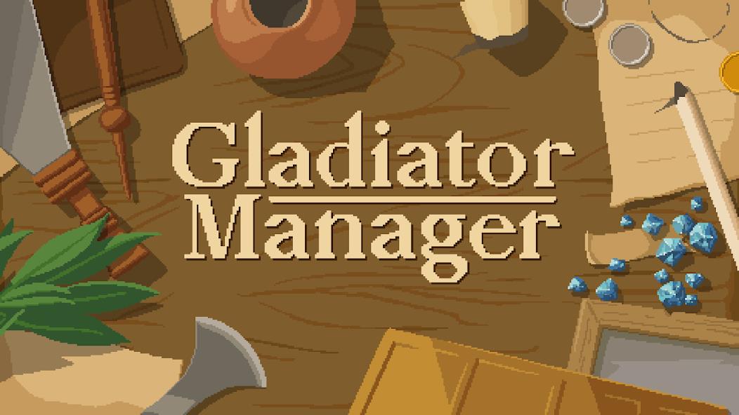 Gladiator manager Mod ဖန်သားပြင်ဓာတ်ပုံ 0