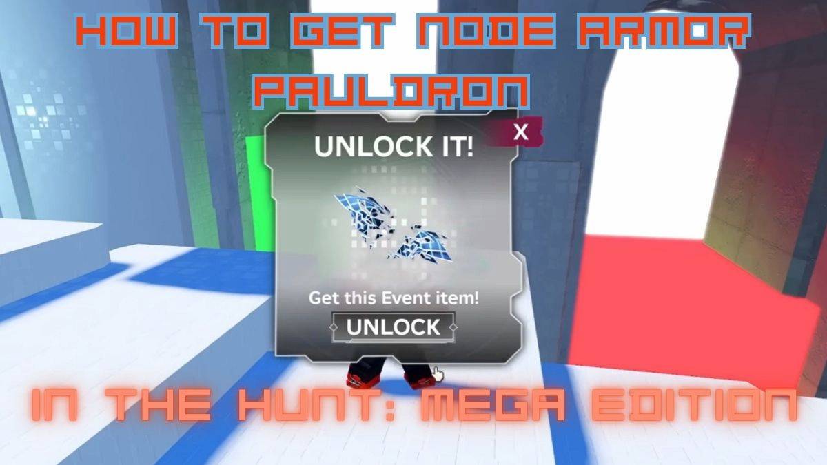 Comment obtenir l'armure de nœud Pauldrons dans la Hunt Mega Edition Roblox