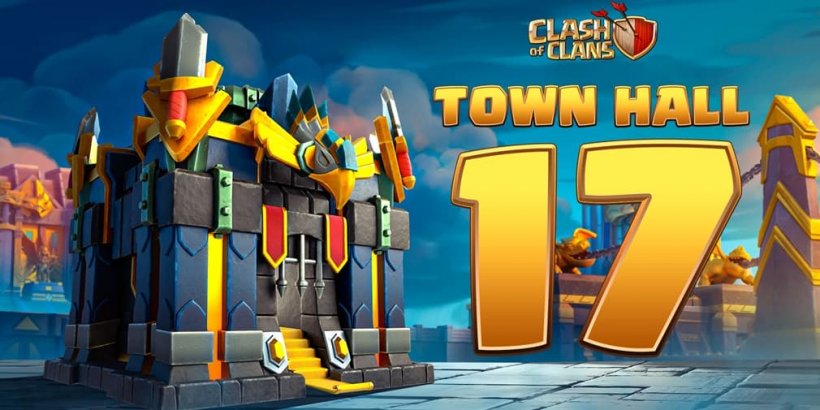 Tòa thị chính 17 tiết lộ vũ khí lớn và nhân vật trong Cập nhật Clash of Clans