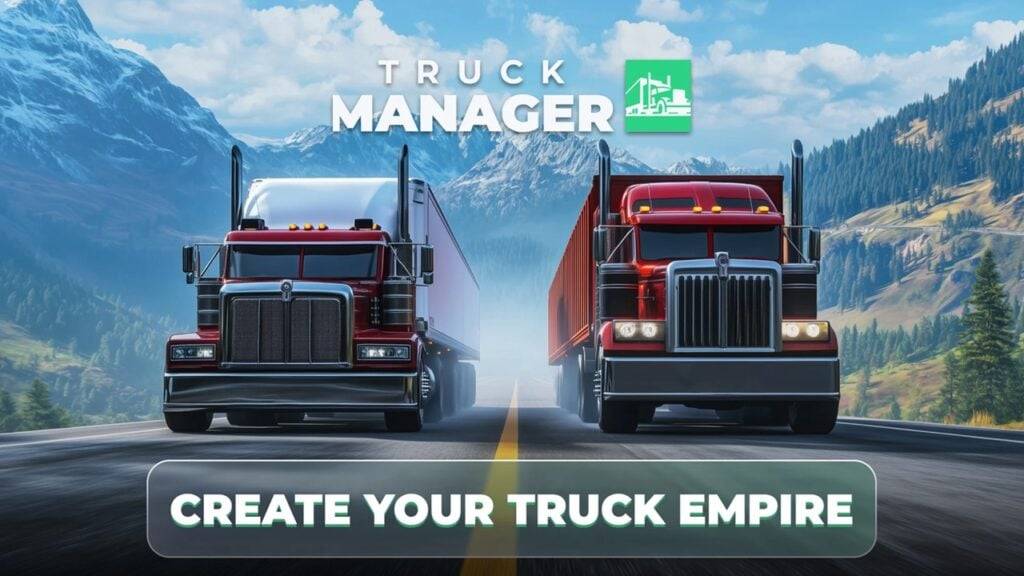Truck Manager 2025、Androidで没入型3Dトラック体験を実現
